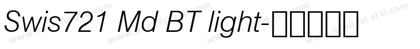Swis721 Md BT light字体转换